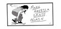 Make America Skate Again PRINT